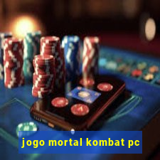 jogo mortal kombat pc